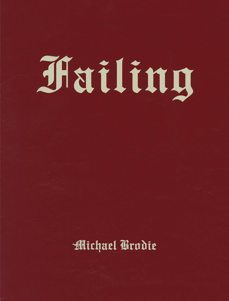 Michael Brodie: Failing}