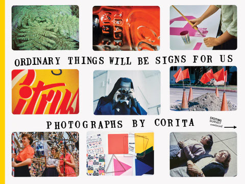 Ordinary Things Will Be Signs for Us by Corita