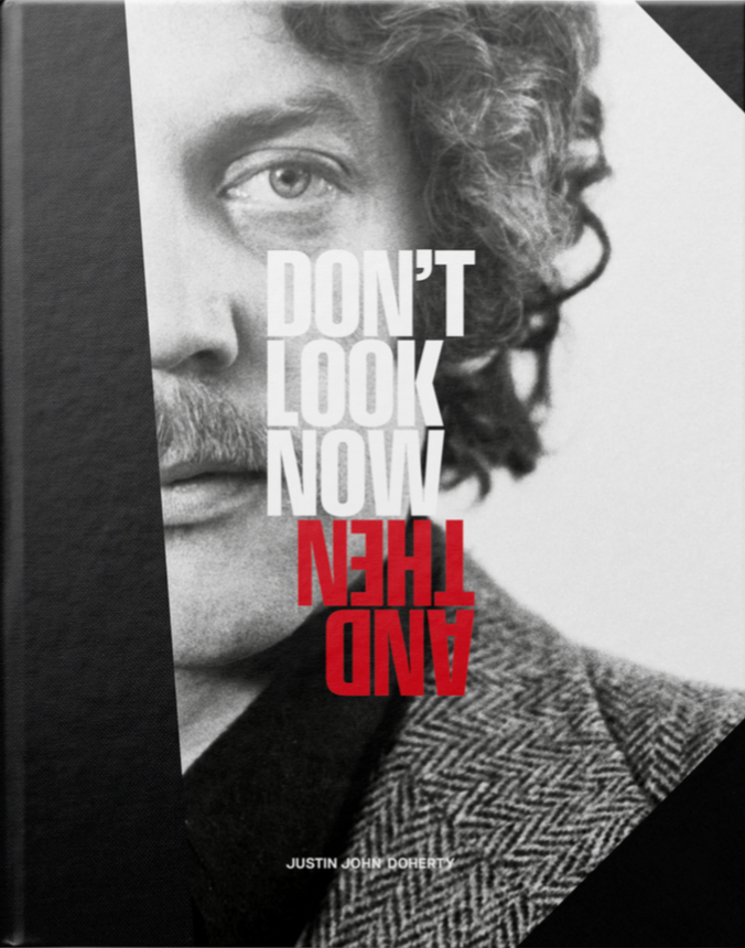 DON'T LOOK NOW AND THEN}