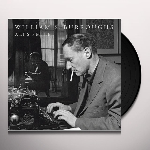 Ali's Smile (Lp) by William S. Burroughs}