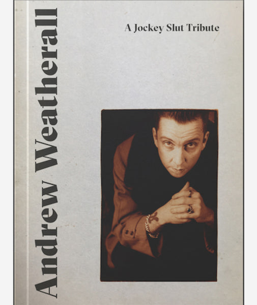 Donlon Books | Andrew Weatherall - A Jockey Slut Tribute