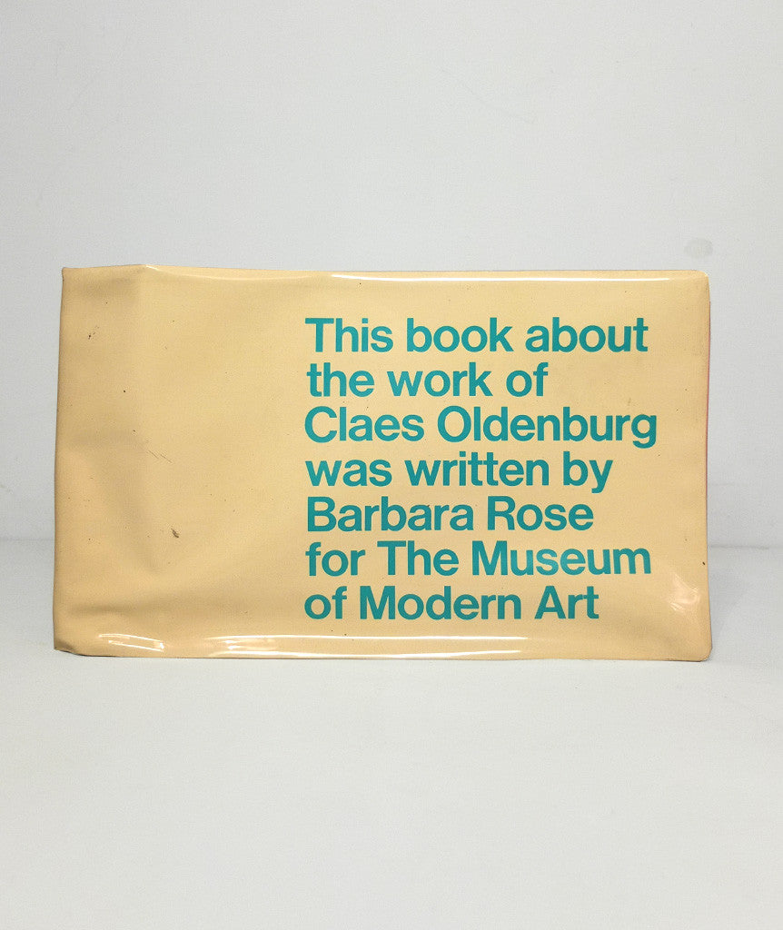 This book about the work of Claes Oldenburg was written by Barbara Rose for the Museum of Modern Art}