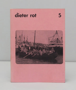 Dieter Roth: Gesammelte Werke, band 5}