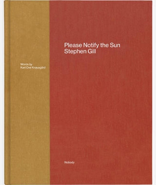 Please Notify the Sun by Stephen Gill}
