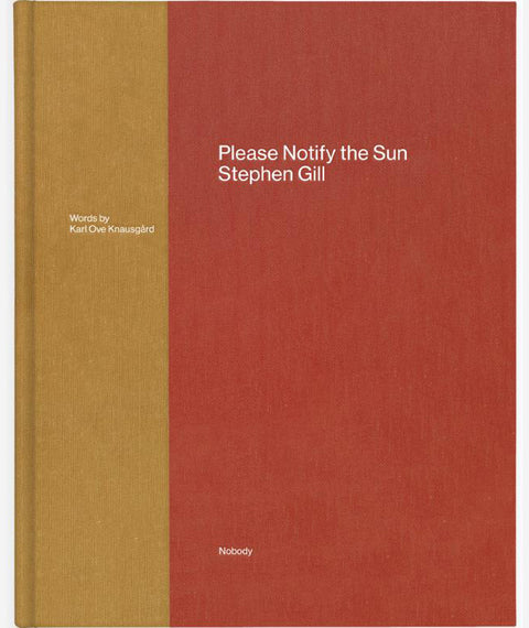 Please Notify the Sun by Stephen Gill