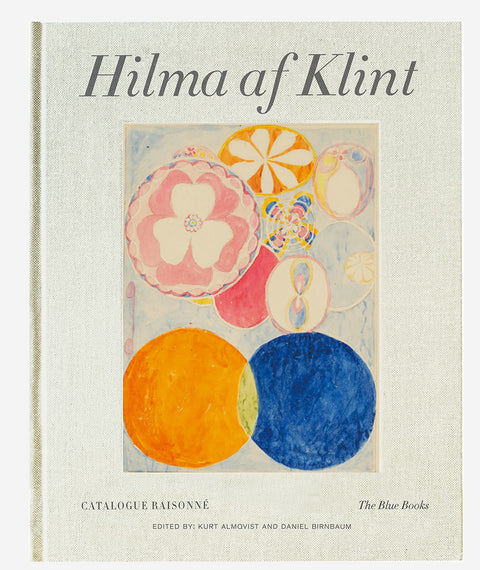 Hilma af Klint: The Blue Books (Catalogue Raisonné Volume III)