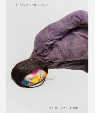 Jealous Saboteurs by Francis Upritchard}