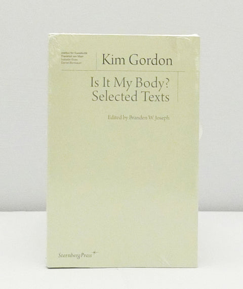 Is it my Body? by Kim Gordon