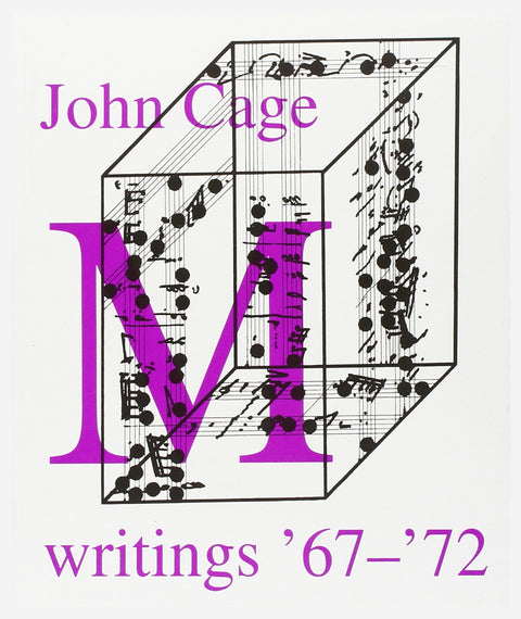 M Writings '67 - '72 by John Cage