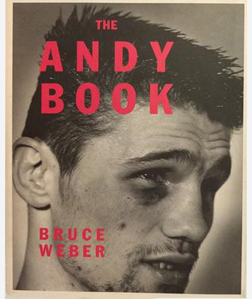 10/5まで✴︎ THE ANDY BOOK : BRUCE WEBER 稀少 The Andy Book - Bruce Weber