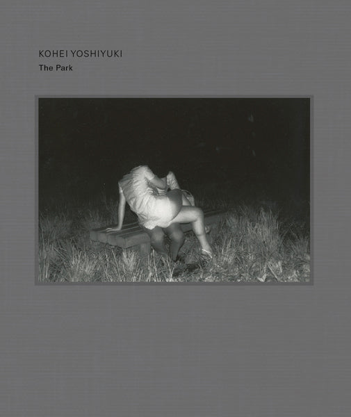 Donlon Books | The Park by Kohei Yoshiyuki