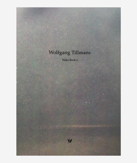 Wako Book 6 by Wolfgang Tillmans