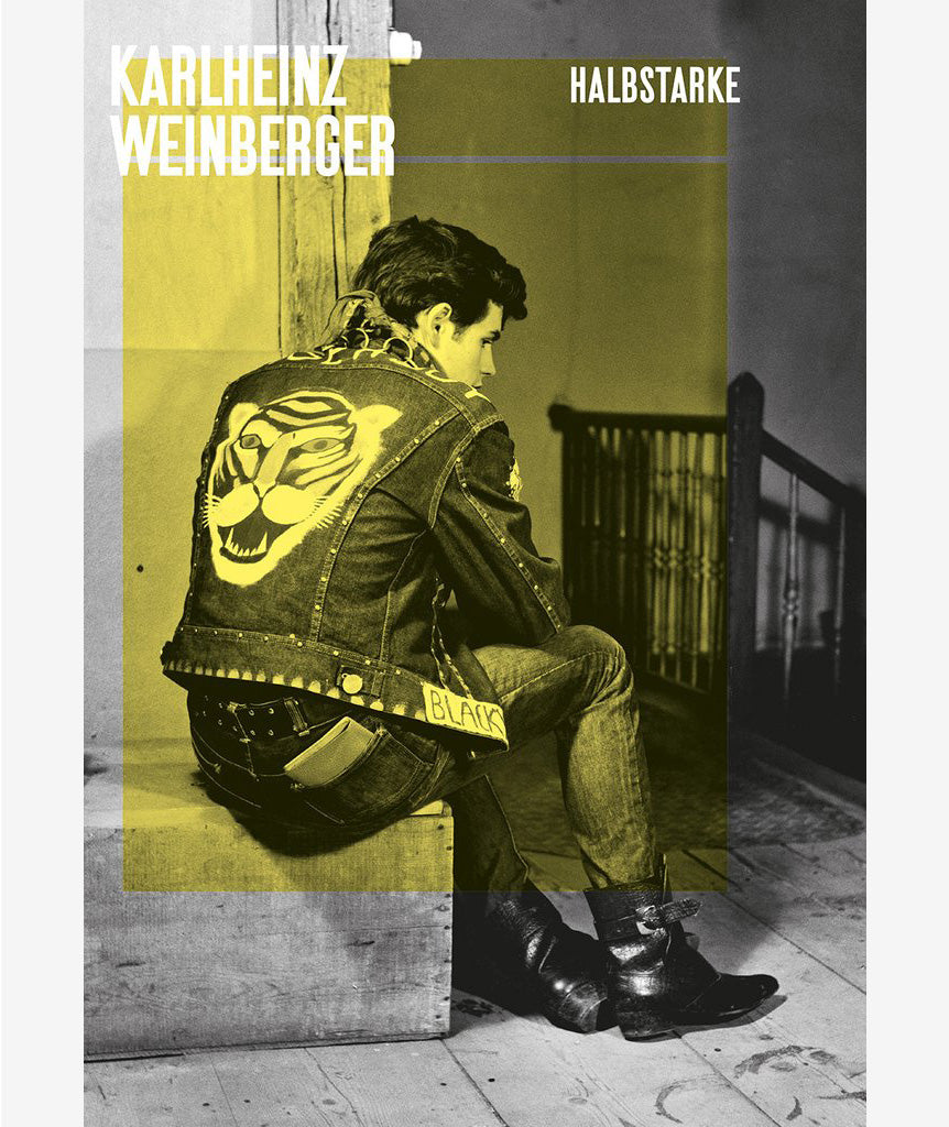 Karlheinz Weinberger: Halbstarke (Vol. 1)}