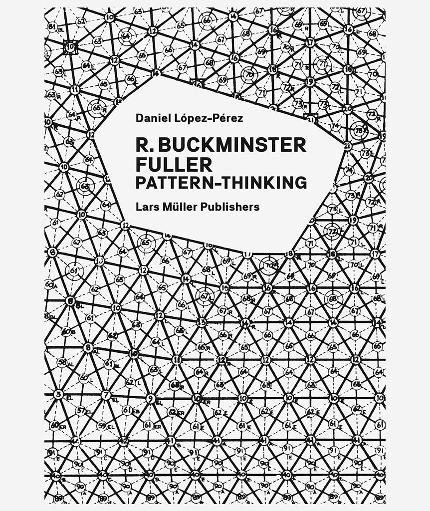Pattern Thinking by R. Buckminster Fuller}