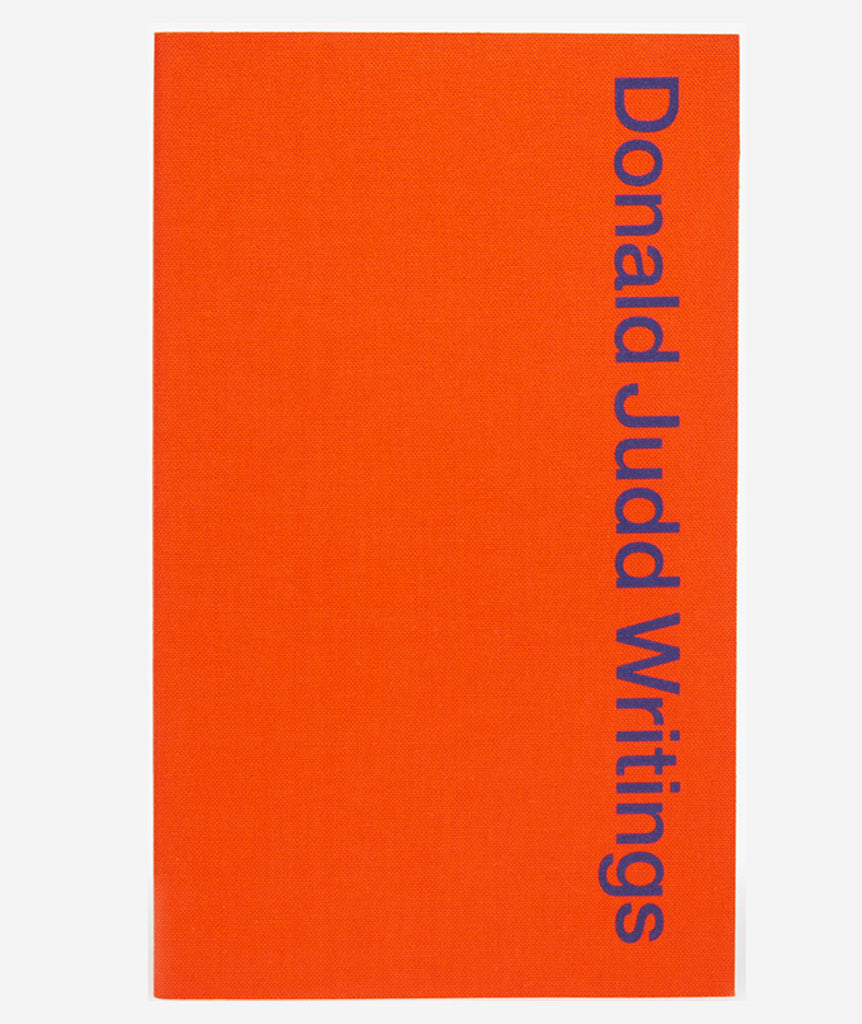Donald Judd Writings}