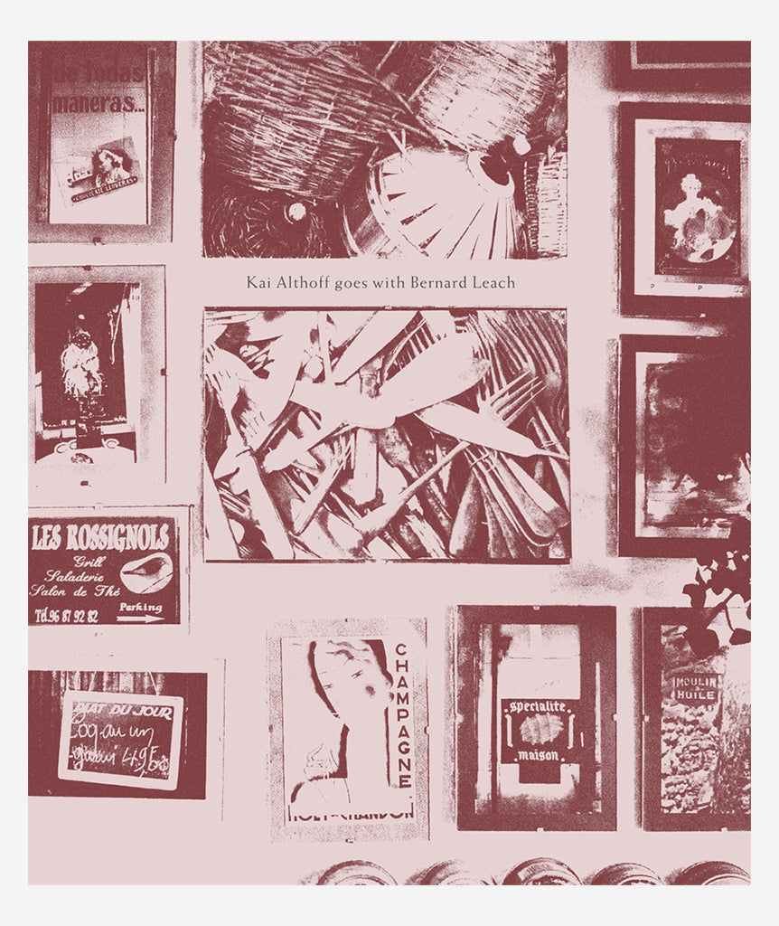 Kai Althoff goes with Bernard Leach}