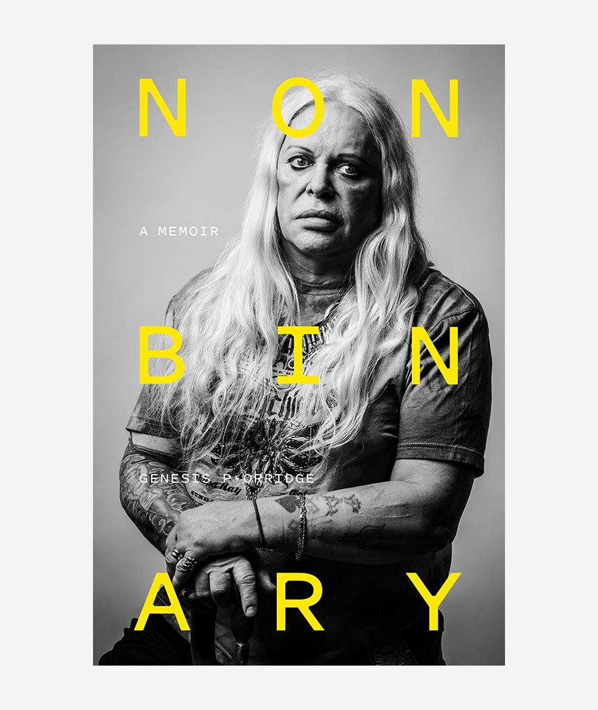 Nonbinary: A Memoir by Genesis P-Orridge}