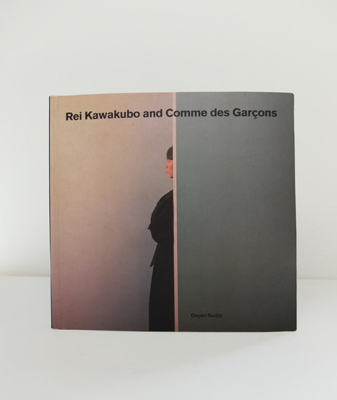 Rei Kawakubo and Comme des Garcons by Deyan Sudjic