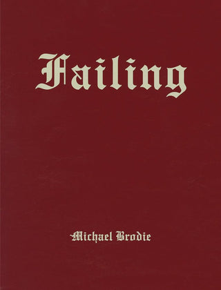 Michael Brodie: Failing (Signed)}