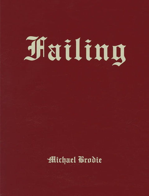 Michael Brodie: Failing (Signed)