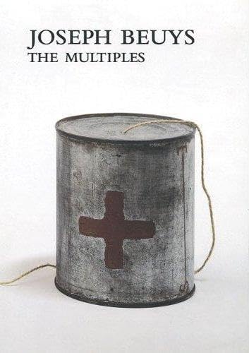 Joseph Beuys: The Multiples: Die Multiples 1965-1986