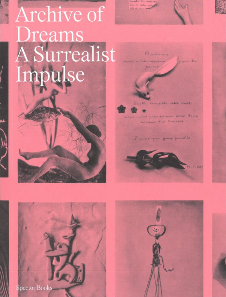Archive of Dreams: A Surrealist Impulse}