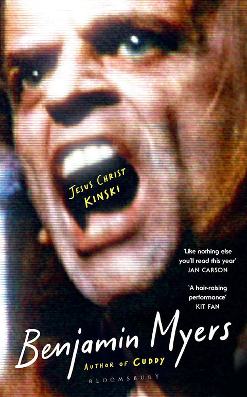 Jesus Christ Kinski by Benjamin Myers