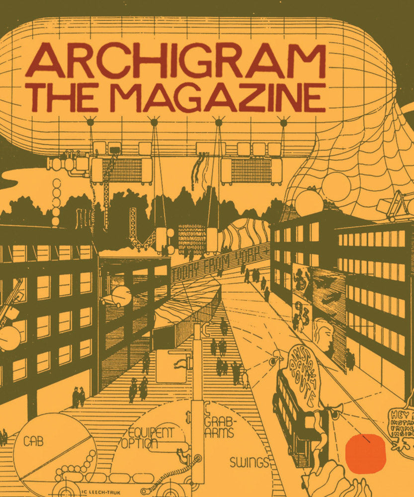 Archigram: The Magazine}