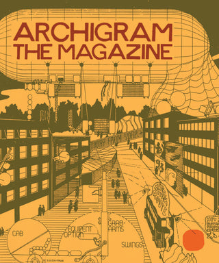 Archigram: The Magazine}