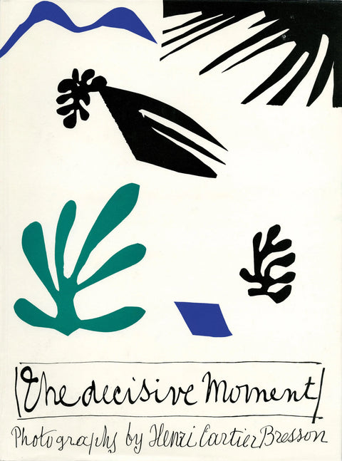 The Decisive Moment by Henri Cartier-Bresson