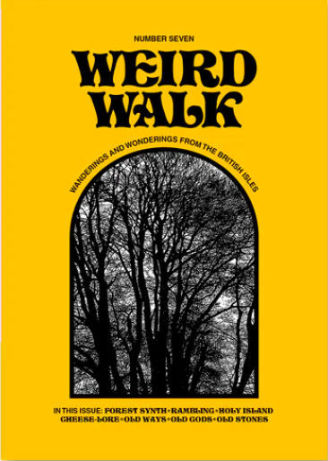 Weird Walk Zine Issue Seven