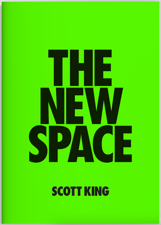 The New Space by Scott King}
