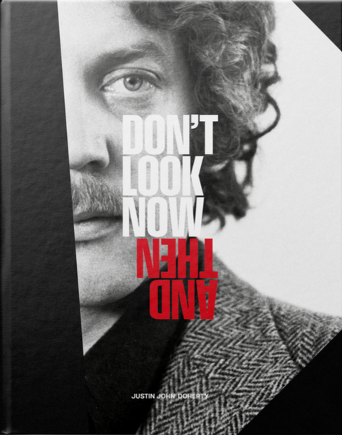 DON'T LOOK NOW AND THEN