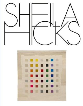 Sheila Hicks}