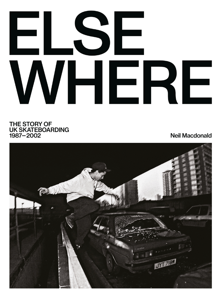 Elsewhere: The story of UK skateboarding 1987–2002}