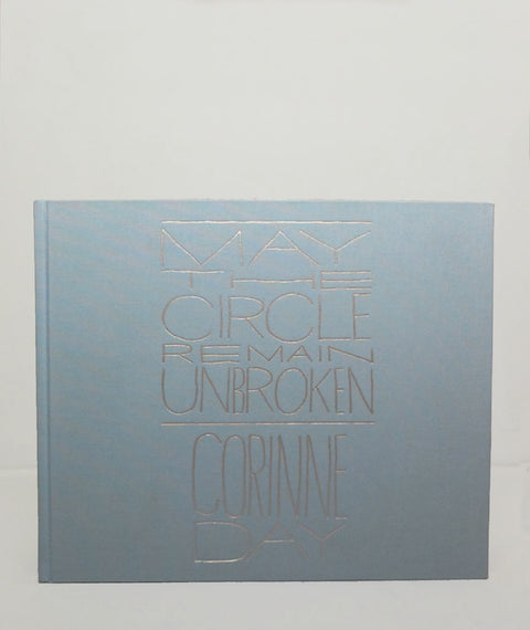 May the Circle Remain Unbroken by Corinne Day