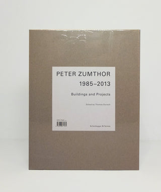 Peter Zumthor 1985-2013: Buildings and Projects}