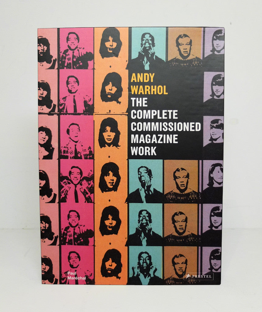 Andy Warhol: The Complete Commissioned Magazine Work by Paul Marechal}