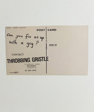 Throbbing Gristle: “Can you fix us up with a gig?” postcard, 1977}
