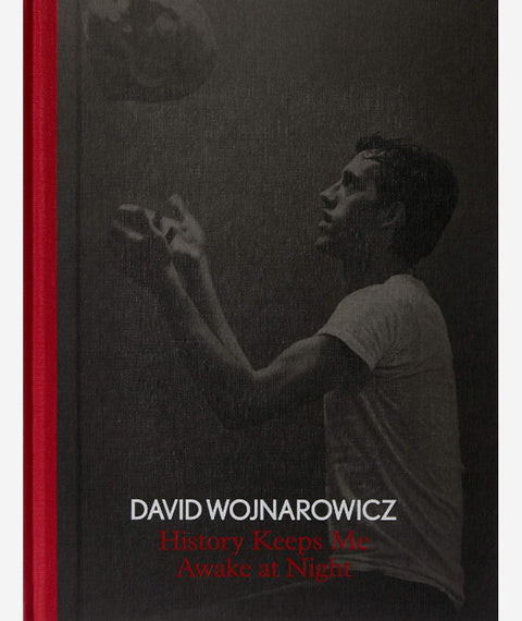 David Wojnarowicz: History Keeps Me Awake at Night