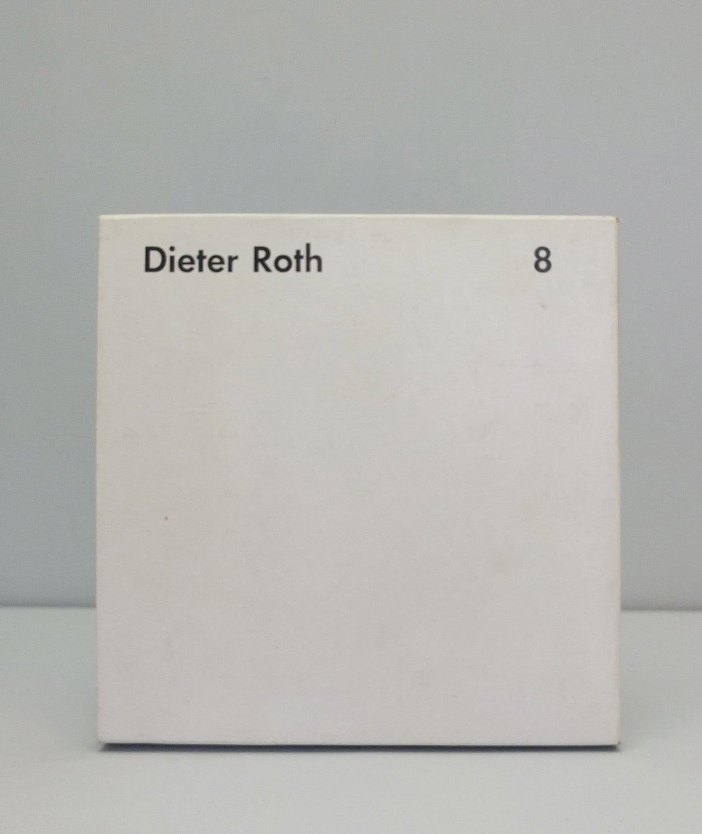 Dieter Roth: Gesammelte Werke, band 8}