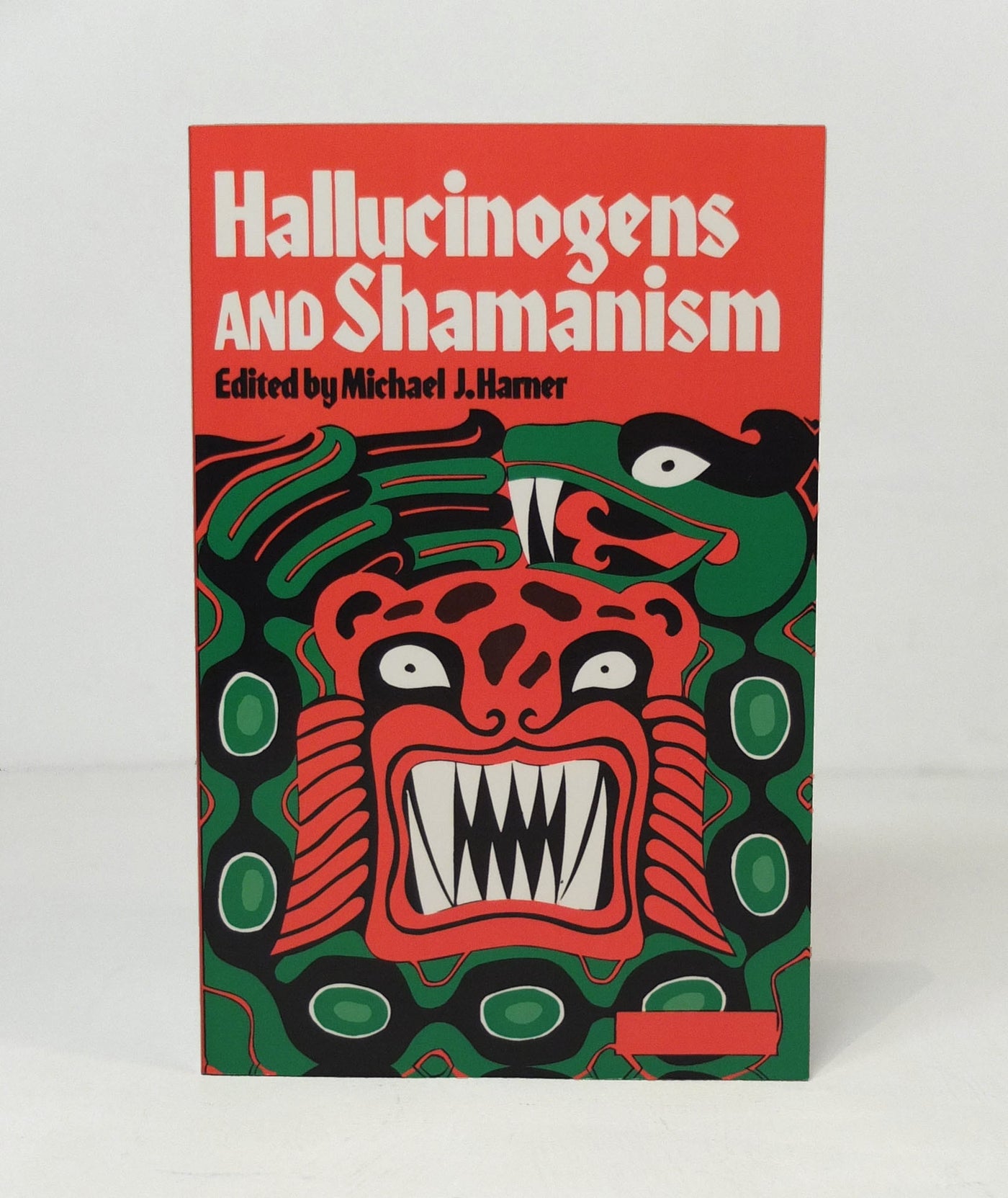 Hallucinogens and Shamanism Edited by Michael J. Harner}