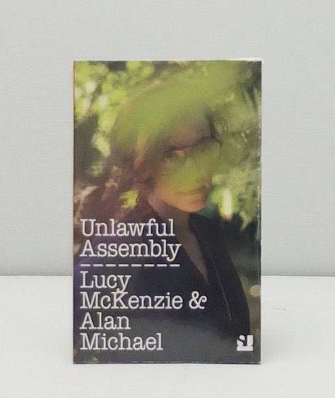 Unlawful Assembly by Lucy McKenzie & Alan Michael