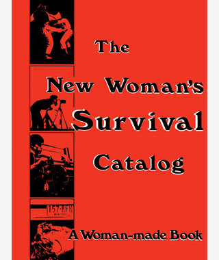 The New Woman's Survival Catalog}