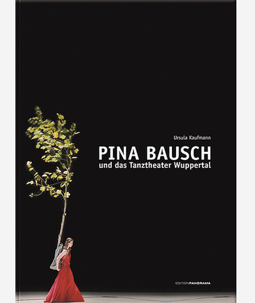 Pina Bausch by Ursula Kaufmann}