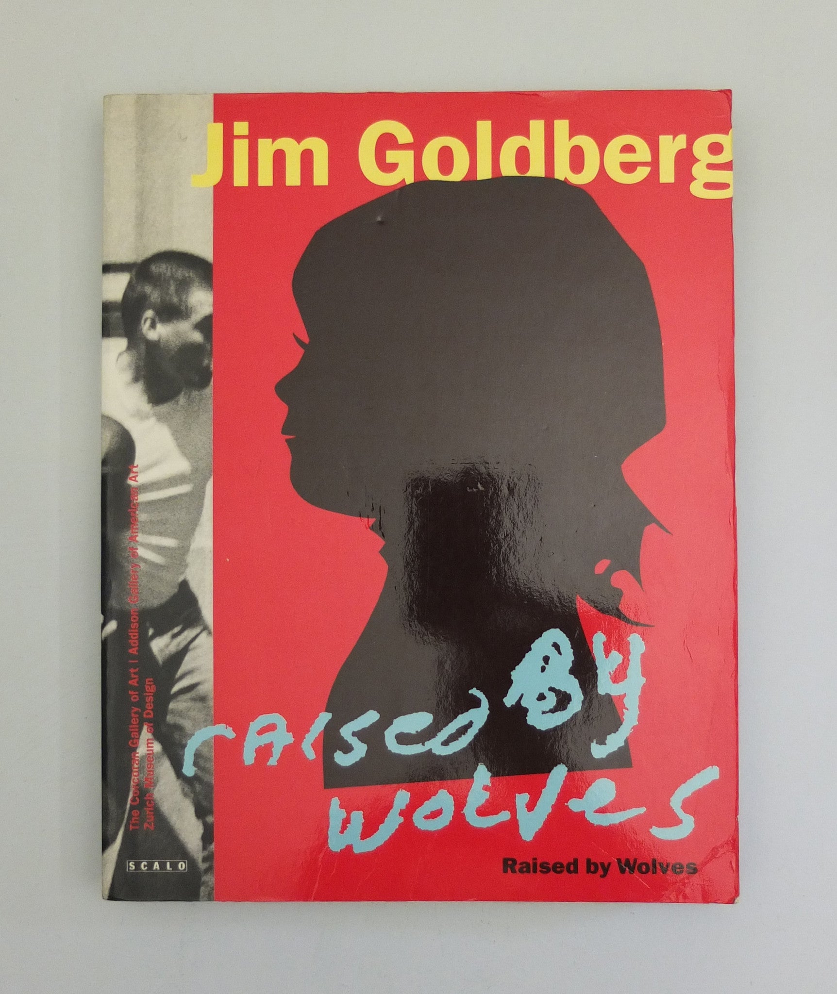 アート・デザイン・音楽 Jim Goldberg Raised by Wolves Raised by Wolves | Jim Goldberg | First Edition