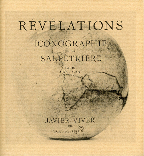 Revelations: Iconographie de La Salpêtrière