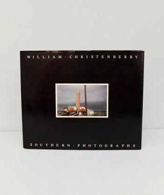 Southern Photographs by William Christenberry}