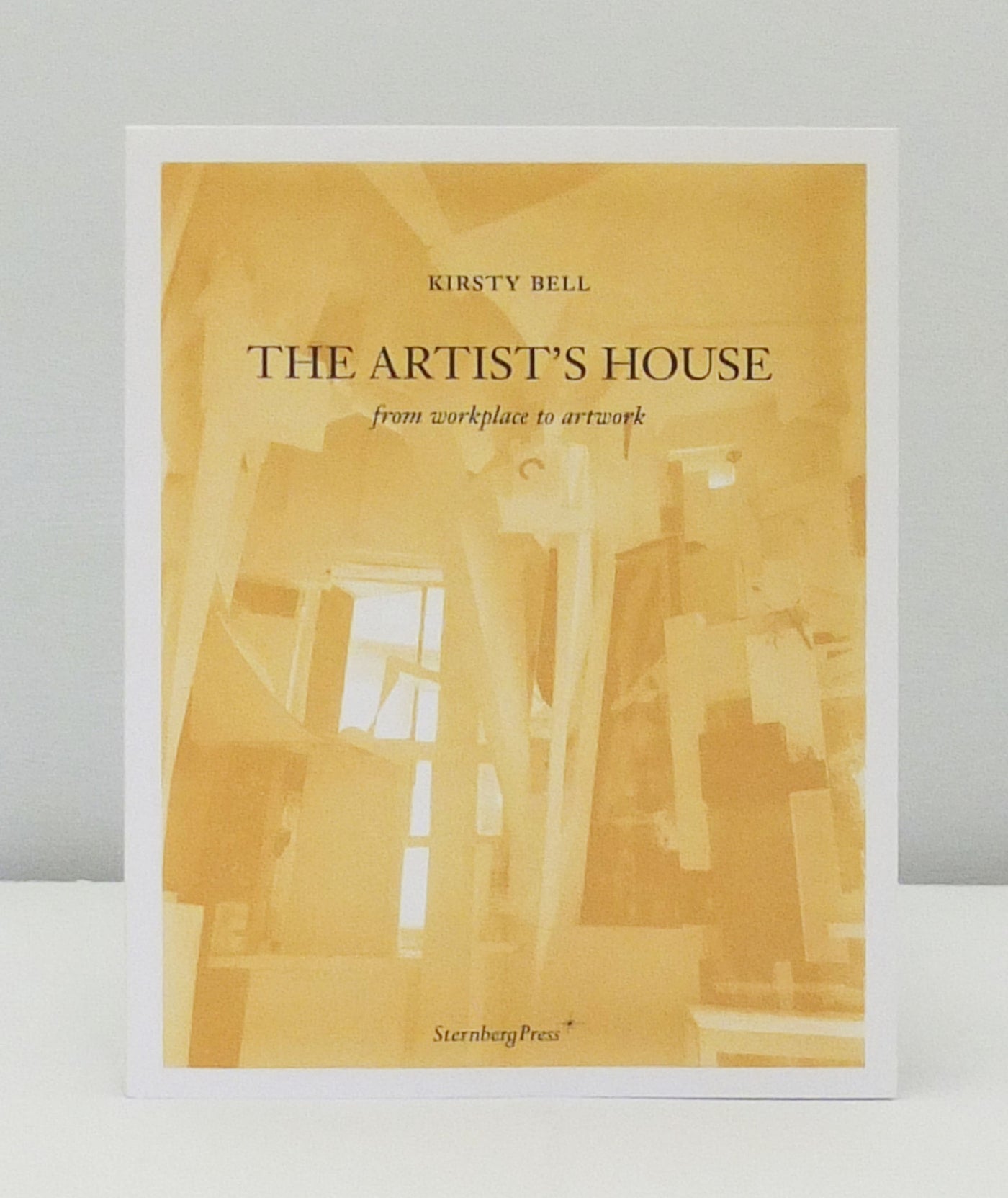 The Artist's House - from Workplace to Artwork by Kirsty Bell}