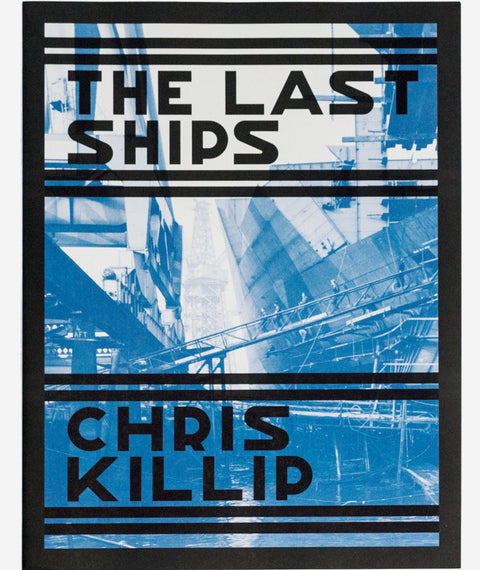 The Last Ships by Chris Killip